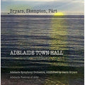 Gavin Bryars: Adelaide Town Hall { CD }
