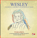 Wesley: Wesley: Concerto No. 4 for Organ and Orchestra in C Major - COMPACT DISCS