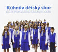 Czech Philharmonic Children's Choir: Czech Philharmonic Children's Choir - COMPACT DISCS