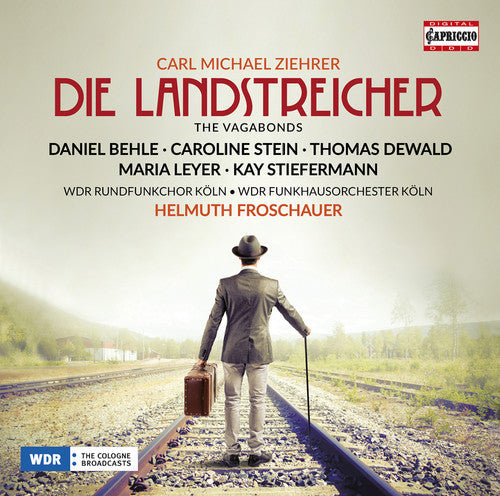 Ziehrer / Leyer / Wdr Rundfunkchor Koln: Ziehrer: Die Landstreicher { CD }