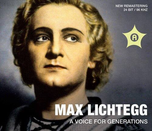 Lichtegg, Max / Della Casa, Lisa / Bampton, Rose: Max Lichtegg: Voice For Generations { CD }