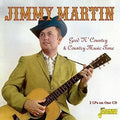 Jimmy Martin: Good N Country & Country Music Time - COMPACT DISCS