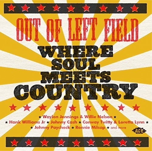 Various Artists: Out Of Left Field:Where Soul Meets Country / Var - COMPACT DISCS
