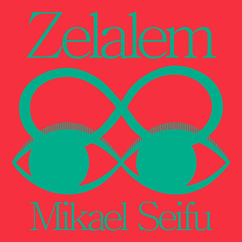 Mikael Seifu: Zelalem [ Vinyl ]