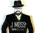J Moss: GFG Reload { CD }