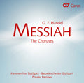 Handel / Kammerchor Stuttgart / Barockorchester: Handel: Messiah - The Choruses { CD }
