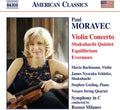 Moravec / Bachmann / Symphony in C / Milanov: Moravec: Violin Concerto - Shakuhachi Quintet - Equilibrium - Evermore { CD }