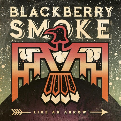 Blackberry Smoke: Like An Arrow - CD