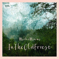 Mieke Miami: In the Old Forest { CD }