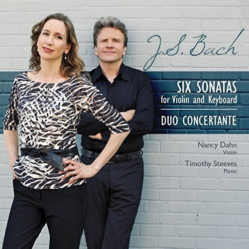 Bach, J.S. / Duo Concertante: Six Sonatas for Violin & Piano { CD }