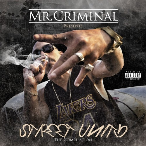 Mr. Criminal: Street Unity { CD }