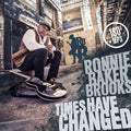 Ronnie Baker Brooks: Times Have Changed [ Vinyl ]