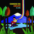 Chancho Via Circuito: Rio Arriba [ Vinyl ]