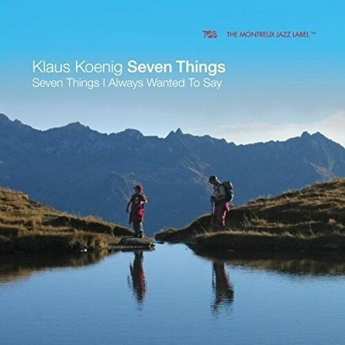 Koenig: Seven Things I Always Wanted to Say { CD }