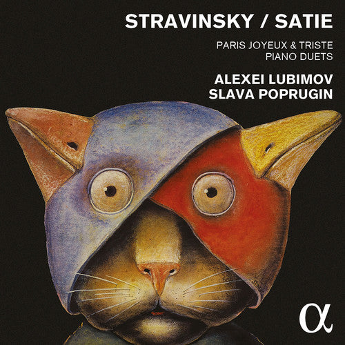 Stravinsky / Satie / Lubimov / Poprugin, Slava: Stravinsky & Satie: Paris Joyeux & Triste - Piano { CD }