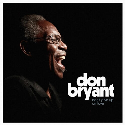 Don Bryant: Don't Give Up On Love - VINYL