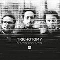 Trichotomy: Known-unknown { CD }
