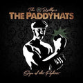 O'Reillys & The Paddyhats: Sign Of The Fighter { CD }