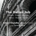 Albinoni / Caldara / Corelli / Tartini: The Italian Job { CD }