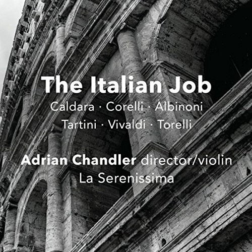 Albinoni / Caldara / Corelli / Tartini: The Italian Job { CD }