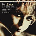 Barb Jungr: Every Grain of Sand:15th Anniversary Edition { CD }