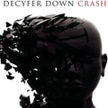 Decyfer Down: Crash - CD