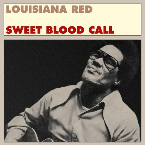 Louisiana Red: Sweet Blood Call [ Vinyl ]