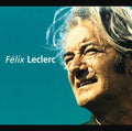 Felix Leclerc: Talents Du Siecle { CD }