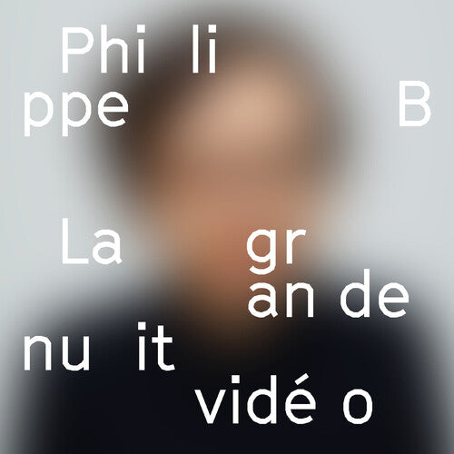 Philippe B: La Grande Nuit Video [ Vinyl ]