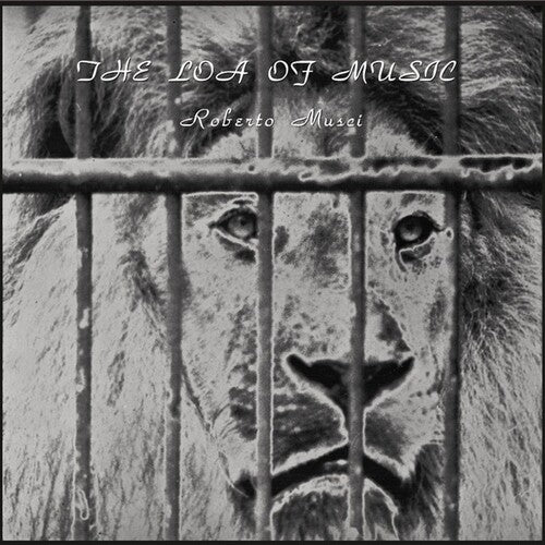 Roberto Musci: Loa Of Music (the Complete Sessions) [ Vinyl ]
