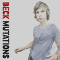 Beck: Mutations - VINYL