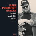 Mark Porkchop Holder: Death & Blues - CD