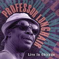 Professor Longhair: Live in Chicago [ Vinyl ]