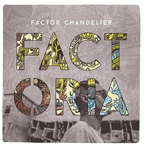 Factor Chandelier: Factoria [ Vinyl ]