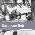 Barbecue Bob: Rough Guide To Barbecue Bob [ Vinyl ]