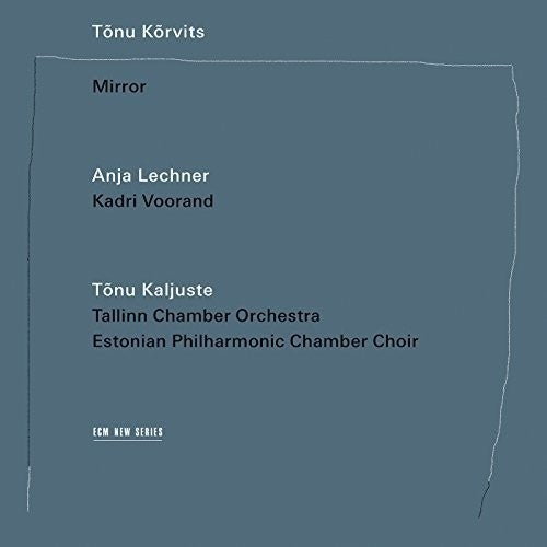 Tonu Korvits: Korvits: Mirror { CD }
