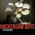 The Hackensaw Boys: Charismo { CD }