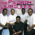 The Pilgrim Jubilees: Were You There { CD }