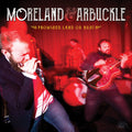 Moreland & Arbuckle: Promised Land Or Bust [ Vinyl ]