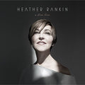Heather Rankin: Fine Line { CD }