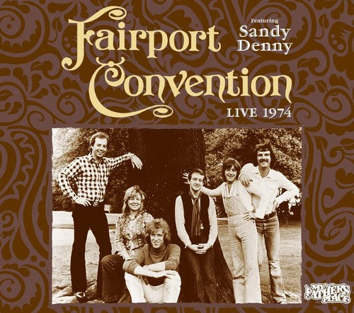 Fairport Convention: Live 1974 { CD }