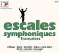Escales Symphoniques: Un Siecle De Musique Fracaise: Escales { CD }