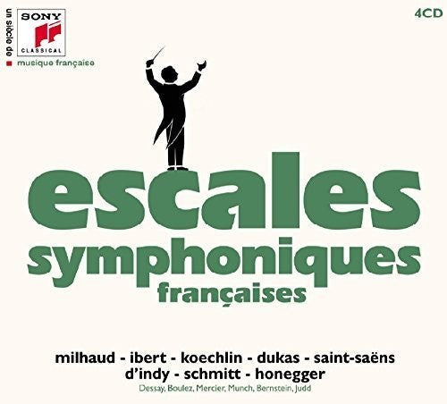 Escales Symphoniques: Un Siecle De Musique Fracaise: Escales { CD }