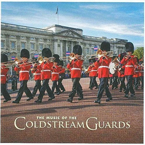 Coldstream Guards: Music Of The Coldstream Guards { CD }