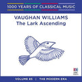 Vaughan Williams: Lark Ascending - 1000 Years: Vaughan Williams: Lark Ascending - 1000 Years - COMPACT DISCS