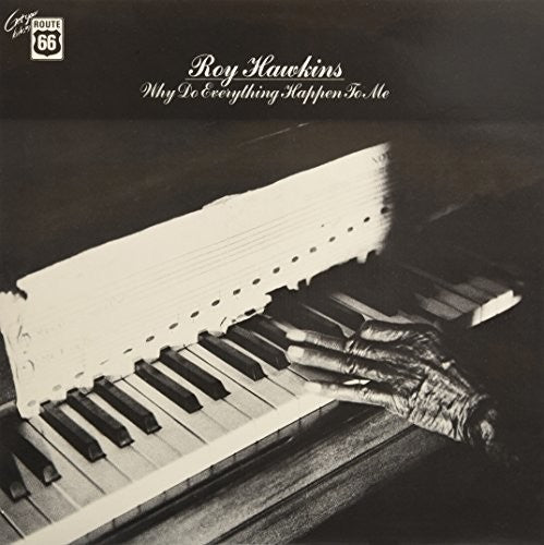 Roy Hawkins: Why Do Everything Happen To Me [ Vinyl ]