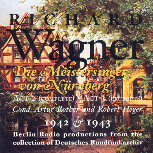 R. Wagner: Die Meistersinger: Act 2 Compl Act 3 Excerpts { CD }