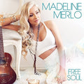 Madeline Merlo: Free Soul - COMPACT DISCS