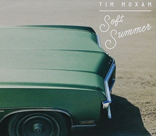 Tim Moxam: Soft Summer { CD }