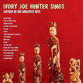 Ivory Joe Hunter: Ivory Joe Hunter Sings 16 Of His Greatest Hits - CD